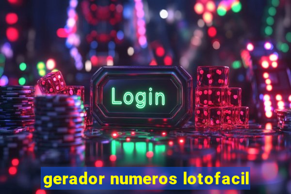 gerador numeros lotofacil